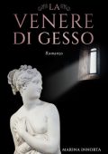 Marina Innorta - La Venere di gesso (2024)