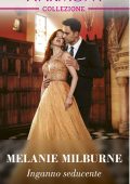 Melanie Milburne - Le sorelle Campbell Vol. 1. Inganno seducente (2023)