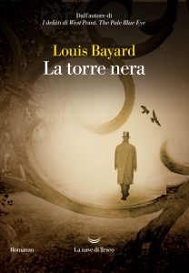 Louis Bayard – La torre nera (2024)