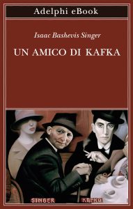 Isaac Bashevis Singer – Un amico di Kafka (2024)