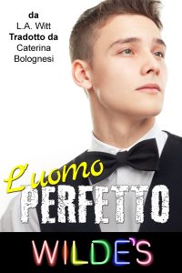 L.A. Witt – L’uomo perfetto (2024)