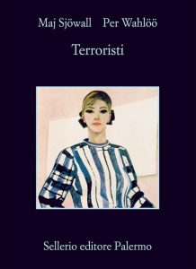 Maj Sjowall, Per Wahloo – Terroristi (2011)