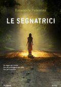 Emanuela Valentini - Le segnatrici (2020)
