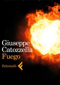 Giuseppe Catozzella – Fuego (2012)