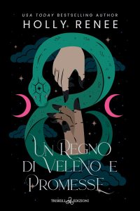 Holly Renee – Stars and Shadows Vol. 3. Un regno di veleno e promesse (2024)