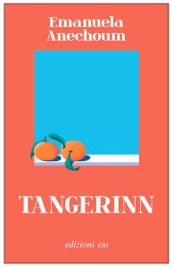 Emanuela Anechoum – Tangerinn (2024)