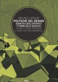 Bruno Latour - Politiche del design (2021)