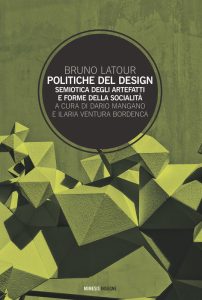 Bruno Latour – Politiche del design (2021)
