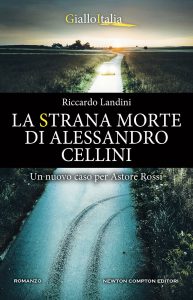 Riccardo Landini – La strana morte di Alessandro Cellini (2022)