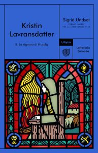Sigrid Undset – Kristin Lavransdatter II. La signora di Husaby (2024)