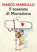 Marco Marsullo - Il tassista di Maradona (2016)