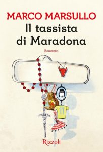 Marco Marsullo – Il tassista di Maradona (2016)