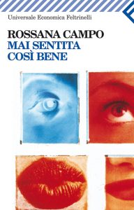 Rossana Campo – Mai sentita così bene (2010)