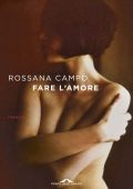 Rossana Campo - Fare l'amore (2014)