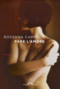 Rossana Campo – Fare l’amore (2014)