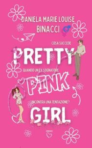 Daniela Marie Louise Binacci – Pretty Pink Girl (2024)
