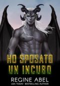 Regine Abel - Ho Sposato Un Incubo (2024)