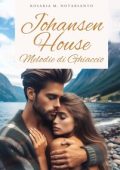 Rosaria M. - Johansen House : Melodie di ghiaccio (2024)