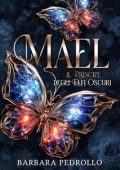 Barbara Pedrollo - Elfi oscuri Vol.1. Mael, il principe degli Elfi oscuri (2024)