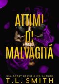 T.L. Smith - Attimi di malvagità (2024)