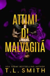 T.L. Smith – Attimi di malvagità (2024)