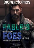 Gianni Holmes - The Grimm Tales of Smoky Vale Serie Vol. 2. Fable’s Foes (2024)
