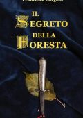 Francesca Borgioli - Il Segreto della Foresta (2024)