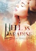 Rossella Gallotti - Hell vs. Paradise (2024)