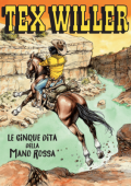 img Tex Willer N.64 - Le Cinque Dita Della Mano Rossa (SBE Febbraio 2024)(Nuova Serie)