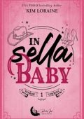 Kim Loraine - Sunrise cowboys Vol. 1. In sella, baby (2024)