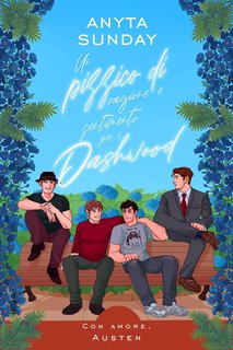 Anyta Sunday – Con Amore, Austen Vol. 6. Un pizzico di ragione e sentimento per i Dashwood (2024)