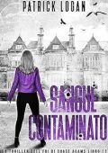 Patrick Logan - Chase Adams Vol. 12. Sangue Contaminato (2024)