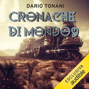 Dario Tonani – Cronache di Mondo9 (2024) (mp3 – 128 kbps)