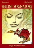 img Illustrazione 04 - Fellini sognatore (Grifo 1992-03)