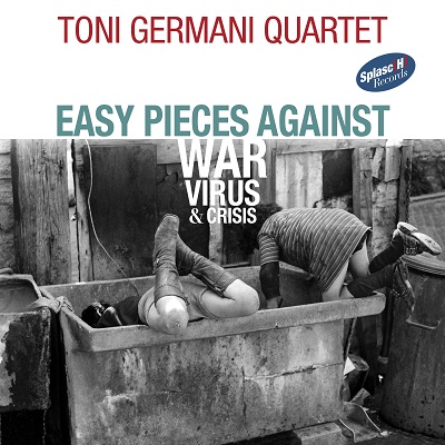 Toni Germani – Easy Pieces Against War, Virus And Crisis (2024) MP3 & FLAC