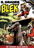 img Il Grande Blek 206 - Sei uomini alla deriva (RCS 2022-06-28)