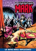img Il Comandante Mark a colori 141 - La setta degli implacabili (RCS 2023-02-21)