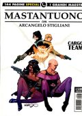 img Cosmo Serie Gialla 100 - I grandi maestri Mastantuono Stigliani, Cargo Team (Cosmo 2021-01)