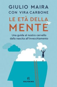 Giulio Maira – Le età della mente (2020)