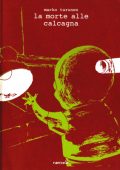 img Matti Pellonpää - La morte alle calcagna (Canicola 2007-03)