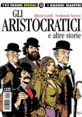 img Gli albi della Cosmo 77 - I grandi maestri Special 43, Gli Aristocratici e altre storie (Cosmo 2022-04-29)