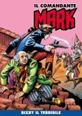 img Il Comandante Mark a colori 123 - Bixby il terribile (RCS 2022-10-18)