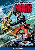 img Il Comandante Mark a colori 127 - Lo scalpato (RCS 2022-11-15)