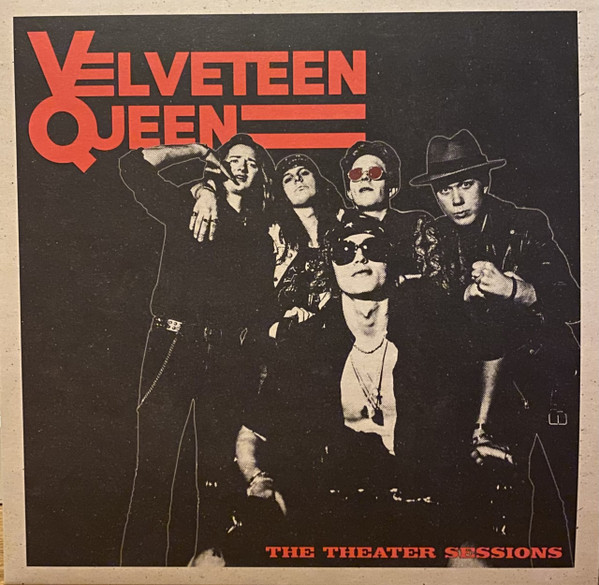 Velveteen Queen – The Theater Sessions (2023)