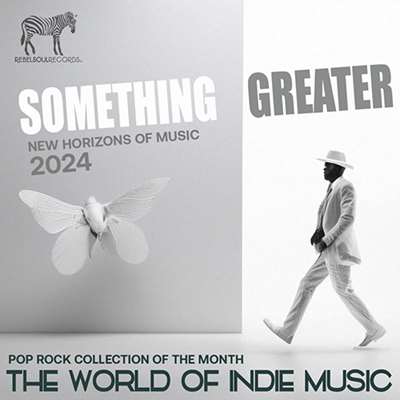 VA – Something Greater (2024)