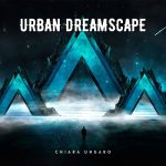 img Chiara Ungaro - Urban Dreamscape (2024) MP3 320/FLAC 24/44.1