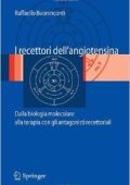 Raffaello Buoninconti - I recettori dell'angiotensina: dalla biologia molecolare alla terapia con gli antagonisti recettoriali (2007) PDF