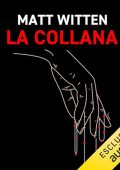 Matt Witten - La collana (2024) (mp3 - 128 kbps)