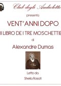 Alexandre Dumas - Vent'anni dopo (2024) (mp3 - 128 kbps)