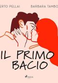 Barbara Tamborini, Alberto Pellai - Il primo bacio (2024) (mp3 - 128 kbps)